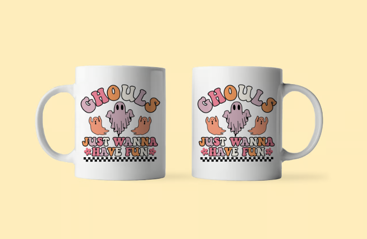 Ghouls Just Wanna Have Fun Mug