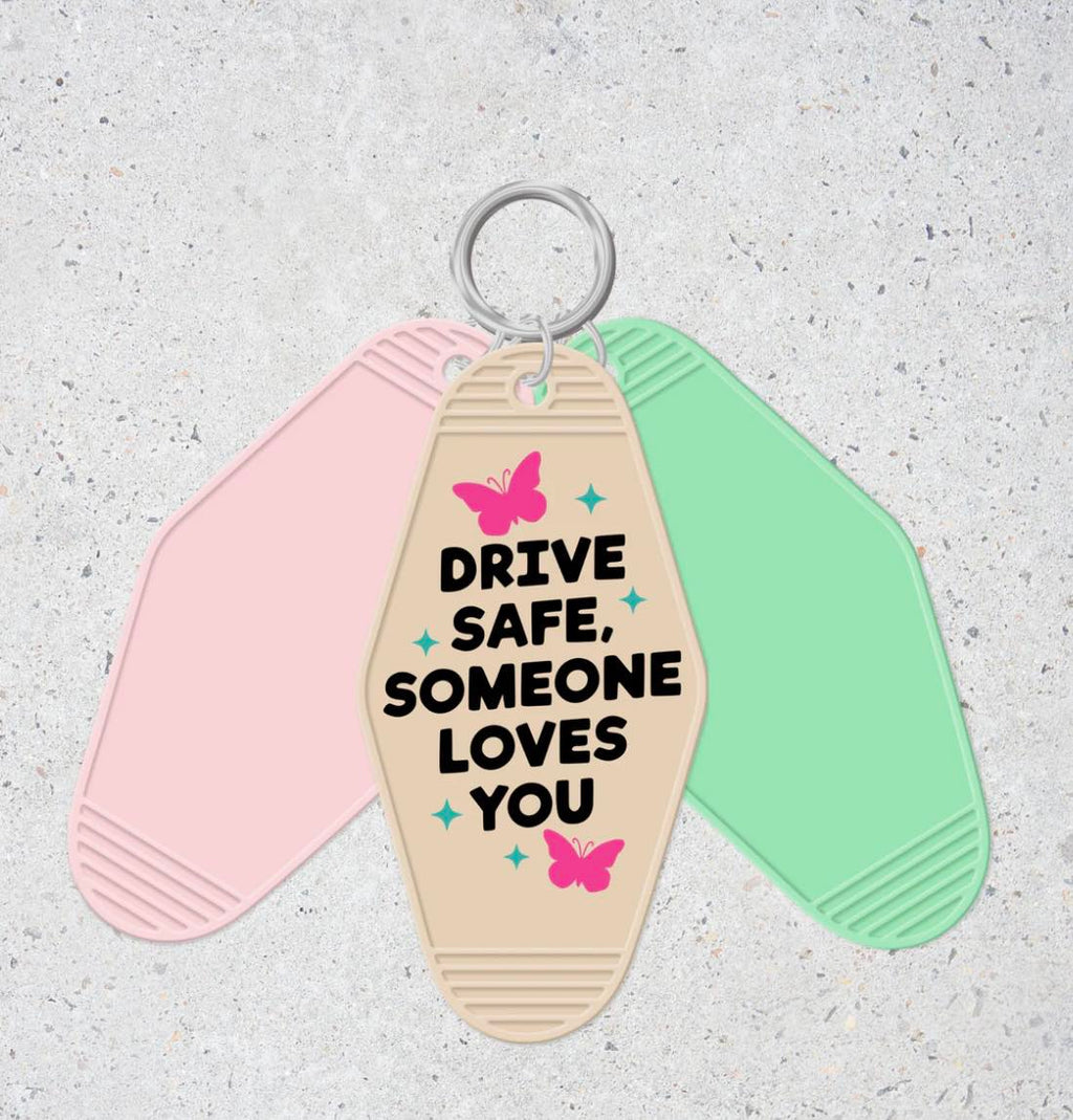 Drive Safe - Motel Keychain
