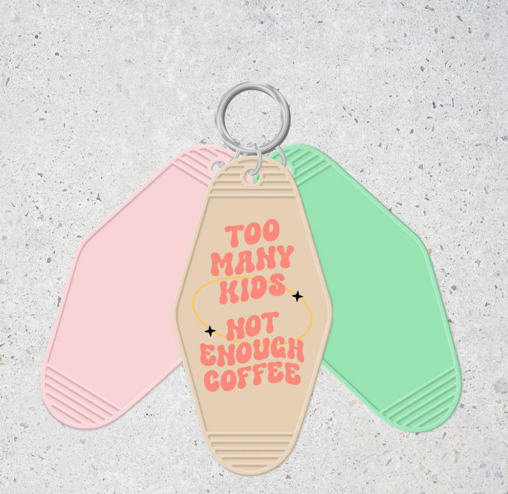 Too many kids - Motel Keychain