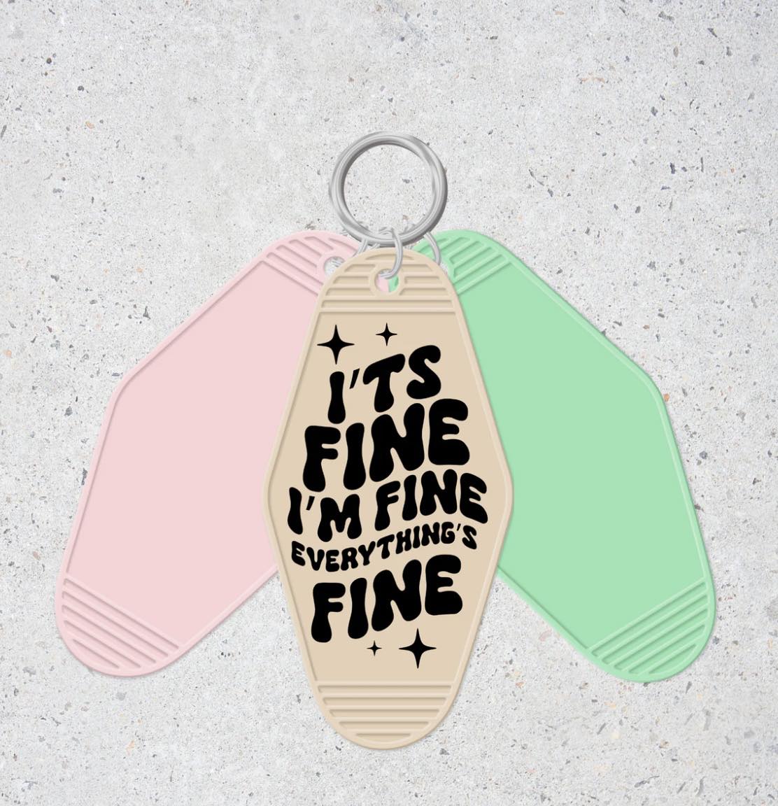 It's Fine - Motel Keychain