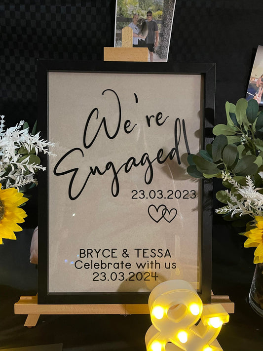 We're Engaged Sign