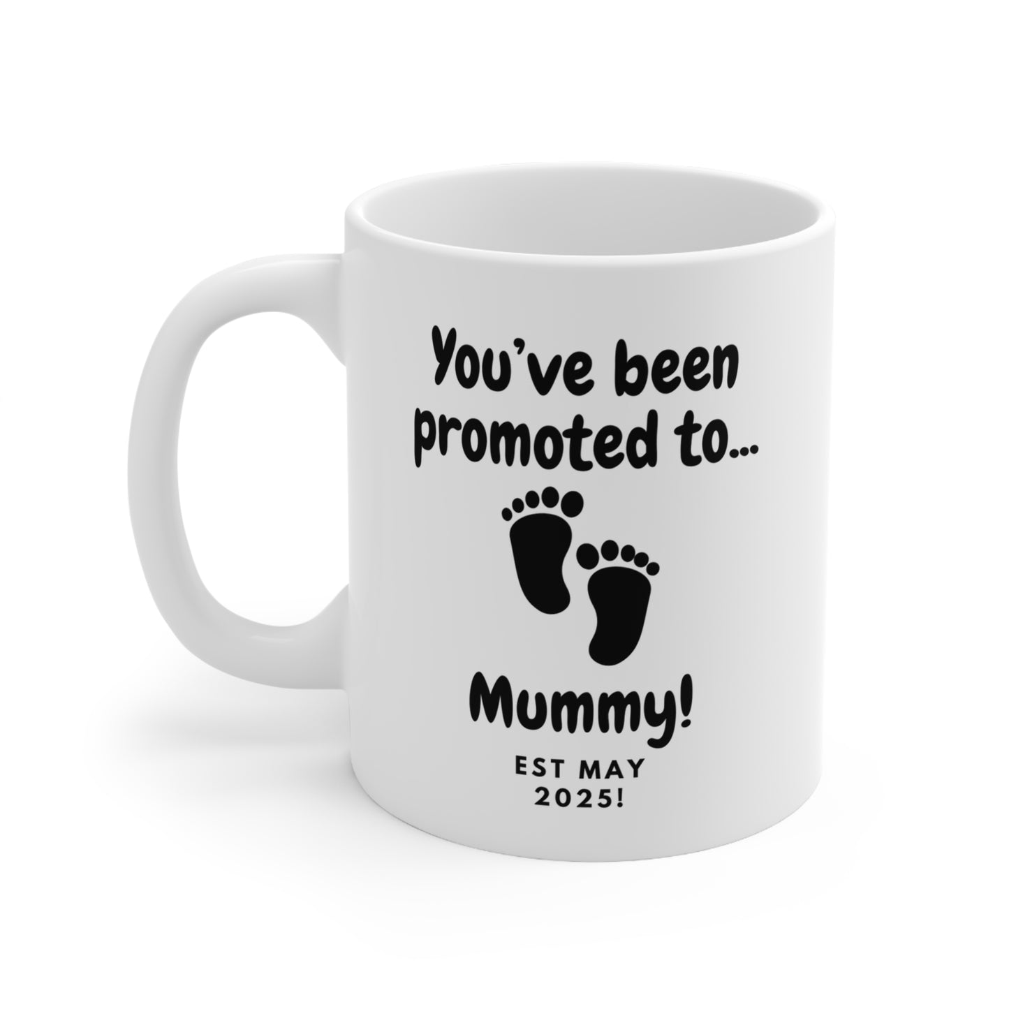 You've Been Promoted To Mug