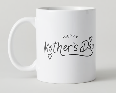 Happy Mothers Day Mug