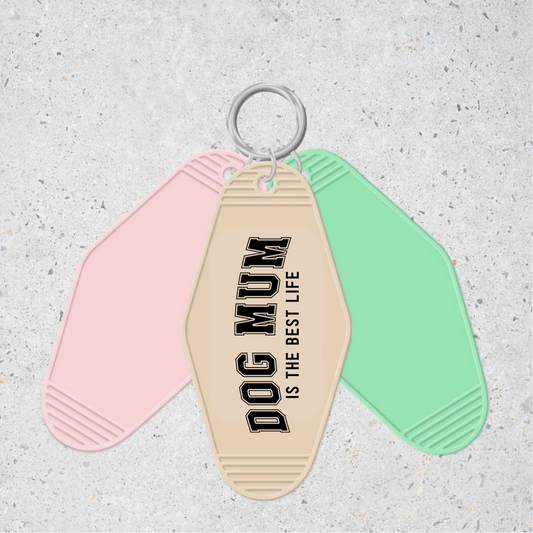 Dog mum- Motel Keychain