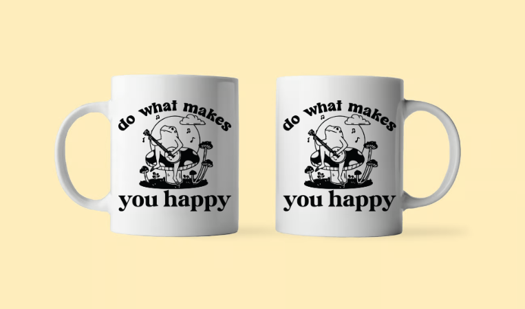 Do What Makes You Happy Mug