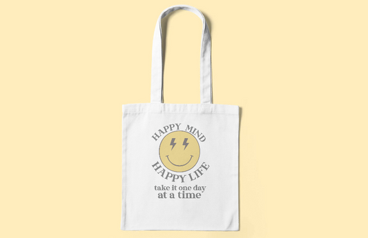Happy Mind, Happy Life Tote Bag