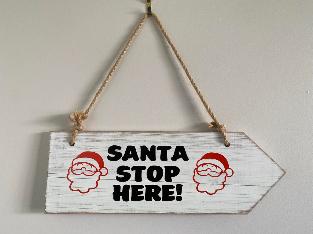 Santa Stop Here Sign